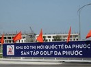 TTCP kiến nghị thu hồi dự án KĐT quốc tế Đa Phước