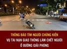 Công an tìm nhân chứng vụ xe máy tông người đi bộ ở Hà Nội