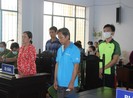 Tuyên án 4 bị cáo vụ tạt xăng vào đoàn cưỡng chế ở Cà Mau