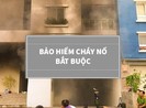 Bảo hiểm cháy nổ bắt buộc AAA – Lợi ích không thể thờ ơ