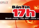Bản tin 17h: Chi cục Trưởng Chi cục Thi hành án bị khởi tố