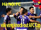 Hà Nội đi tiếp tại AFC Cup, bóng đá Việt Nam nộp phạt tiền tỉ