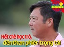 Hết chê học trò đến than phiền trọng tài; Tuấn Tài ghi dấu ấn