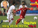 Ông Park nhận định các đối thủ Tây Á; 'Messi Thái' đến châu Âu