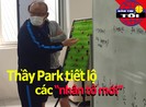 Ông Park 'lộ' các nhân tố mới; Cựu tuyển thủ Thái bị dọa giết
