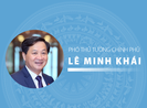 Chân dung tân Phó Thủ tướng Lê Minh Khái