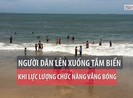 Người dân lẻn xuống tắm biển khi vắng lực lượng chức năng