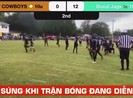 Kinh hoàng xả súng khi hai đội đang thi đấu