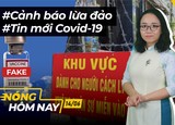 Nóng hôm nay: Bàn về phát ngôn bà Phương Hằng; Cảnh báo lợi dụng dịch lừa đảo