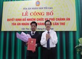 TAND TP Cần Thơ có Phó Chánh án mới