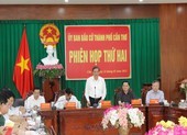 TP Cần Thơ lựa chọn giới thiệu ứng cử ĐBQH 14 người 