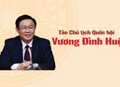 Chân dung tân Chủ tịch Quốc hội Vương Đình Huệ