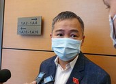ĐBQH, Bác sĩ Nguyễn Lân Hiếu: 'Tiêm vaccine cho trẻ dưới 12 tuổi, không nên vội'