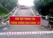 1 người tái dương tính, An Giang phong tỏa khu vực 30 hộ dân