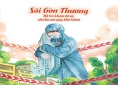 “Sài Gòn Thương” – hỗ trợ khám bệnh từ xa cho người gặp khó khăn do dịch