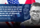 Chuyên gia lý giải vì sao Phó Tổng thống Mỹ Kamala Harris đến Việt Nam