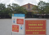 Thừa Thiên - Huế: Có ca nghi nhiễm cộng đồng, 1 chợ huyện tạm dừng hoạt động