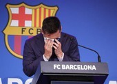 Messi không đến PSG, Barcelona đàm phán lại với Messi