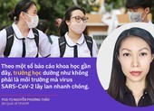 Chuyên gia khuyến nghị giải pháp để mở cửa trường học