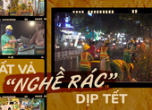 Vất vả 'nghề rác' dịp Tết