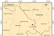 4 ngày, Kon Tum xảy ra gần 20 trận động đất, Trung ương chuẩn bị họp khẩn