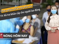 Nóng hôm nay: Giá vàng tăng mạnh; Tin mới về COVID-19