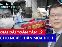 Làm sao giải bài toán tâm lý, căng thẳng của người dân mùa dịch?