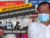 Nhận định việc khởi tố vụ án làm lây lan dịch bệnh liên quan Hội thánh truyền giáo Phục hưng