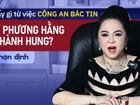 Video: Mổ xẻ vụ bà Phương Hằng nói bị hành hung, công an nói không có 