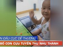 Trốn dịch, hai bố con Vũ Như Thành thi đấu cực dễ thương