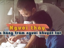 Người tử tế: Người thầy đặc biệt của hàng...