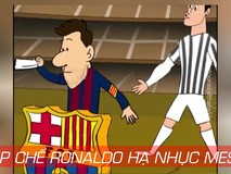 Clip chế: Bị Ronaldo hạ nhục Messi phải trốn...