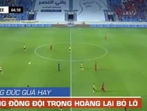 Qua bốn hậu vệ, Hoàng Đức mở cơ hội vàng cho Trọng...