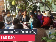 Củ Chi: Chủ hụi ôm tiền bỏ trốn, dân lao đao