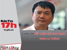 Công an kết luận các sai phạm của ông Đinh La Thăng