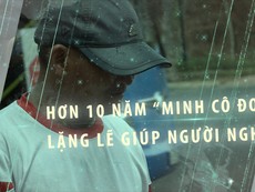 Hơn 10 năm Minh 'cô đơn' làm chuyện bao đồng