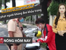 Nóng hôm nay: Tin mới Covid-19; nhận định việc bà Phương Hằng bị kiện