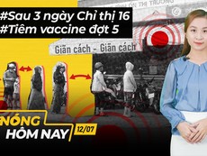 Nóng hôm nay: Nhìn lại 3 ngày Chỉ thị 16; Tiêm vaccine đợt 5 ở TP.HCM