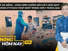 Nóng hôm nay: Căng mình chống bão số 5; Số ca COVID-19 tử vong ở TP.HCM giảm
