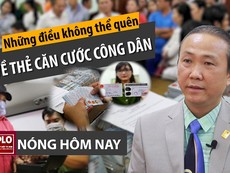 Nóng hôm nay 10-4: Mức phí làm căn cước công dân gắn chip