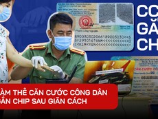 Video: Sau giãn cách, tiếp tục làm CCCD gắn chip cho người thường trú và tạm trú