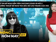 Nóng hôm nay: Đề nghị sớm tiêm vaccine mũi 3; Thí điểm bán lại bia rượu đến 22h