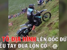 Mô tô địa hình vượt dốc đứng lộn cổ vẫn không bỏ cuộc
