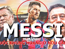Messi quyết đi và bao nhiêu người sẽ phải rời Nou Camp?