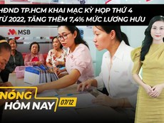 Nóng hôm nay: HĐND TP.HCM khai mạc kỳ họp thứ 4; Từ 2022, tăng mức lương hưu