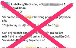 Phú Quốc: Làm rõ vụ đăng Facebook sai sự thật về việc được chọn tiêm Pfizer