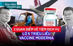 Video: 2 quan điểm về 5 triệu liều vaccine Moderna