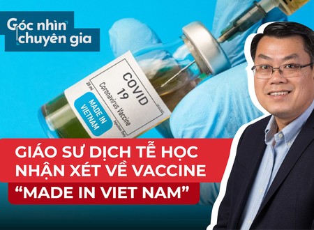 Vaccine 'made in Viet Nam': Chuyên gia dịch tễ học của Úc nói gì?