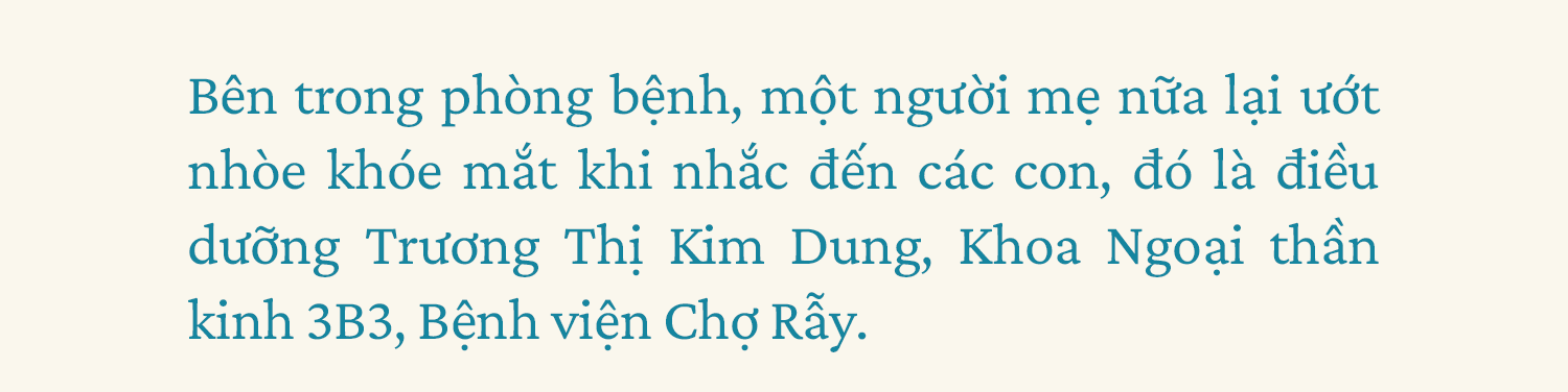 Chuyện Khu điều trị COVID-19: ‘Con ở nhà ngoan, ba mẹ đi bắt ‘con COVID’ rồi về - ảnh 11