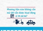 Infographic: Phương tiện nào không cần mã QR vẫn được hoạt động ở TP.HCM?
